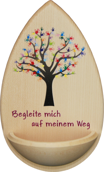 Weihkessel, Holz, Händebaum bunt,"Begleite mich.."